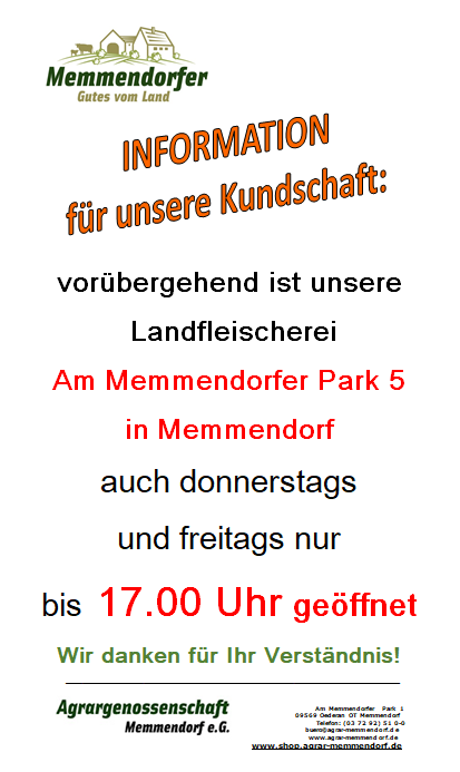 Achtung! geänderte Öffnungszeiten! Fleischerei Memmendorf